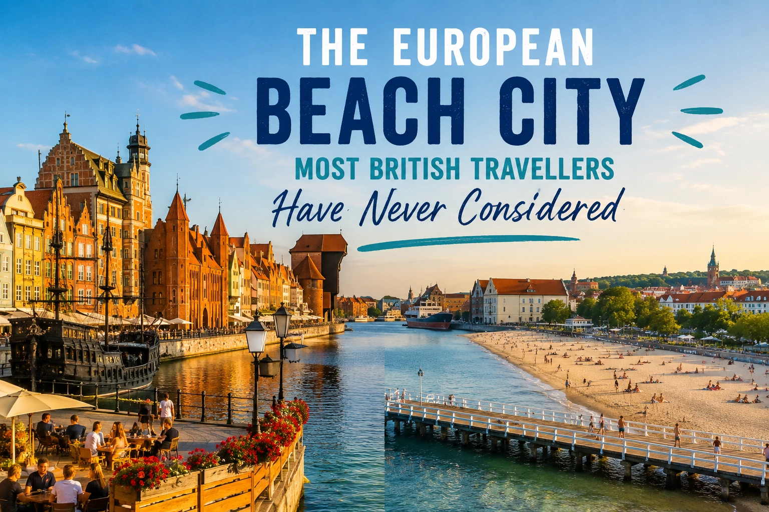 Gdańsk and Sopot on Poland's Baltic coast